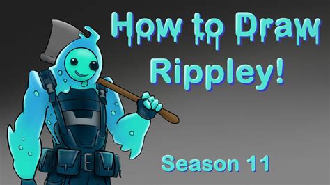 How To Draw Rippley Fortnite Youtube