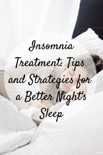 insomnia treatment tips and strategies for a better night s sleep mom and more