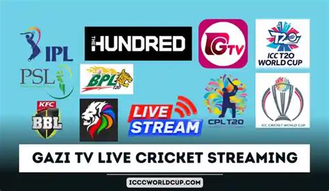 Gazi Tv Live Cricket Streaming Watch Cricket Matches On Gazi Tv Icc