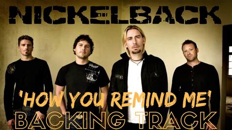 Nickelback How You Remind Me Backing Track Full Youtube