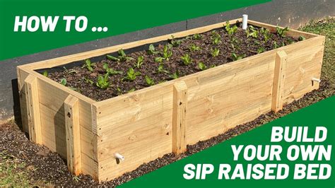 Building Your Own Sip Raised Garden Bed Youtube
