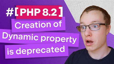 Deprecated Dynamic Properties In Php 82 Youtube