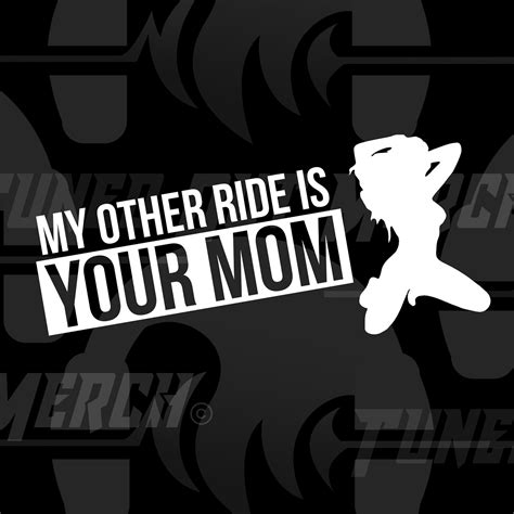 My Other Ride Is Your Mom Truck Car Auto Window Laptop Vinyl Decal