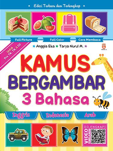Berikut penjelasan mengenai penggunaan kamus bantu buku. Kamus Bergambar 3 Bahasa (Inggris-Indonesia-Arab ...