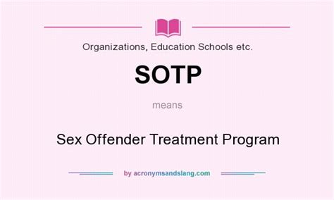 Sotp Sex Offender Treatment Program In Organizations Education Schools Etc By