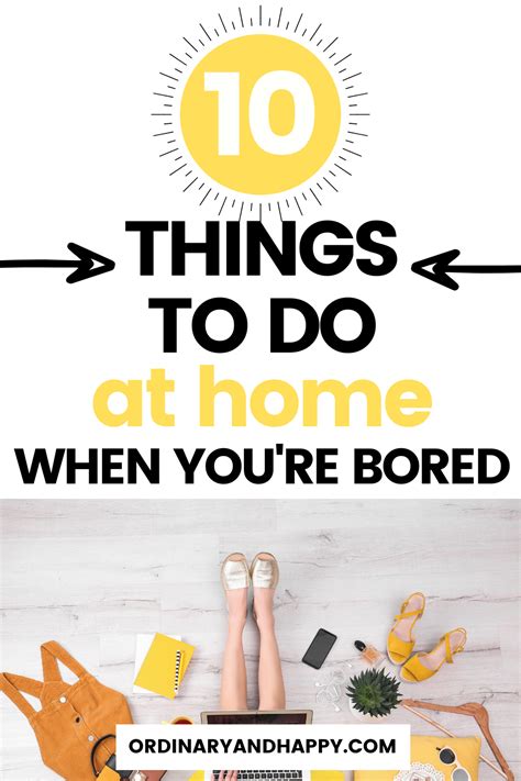 10 Things To Do When Youre Bored Ordinary And Happy In 2020 Fun