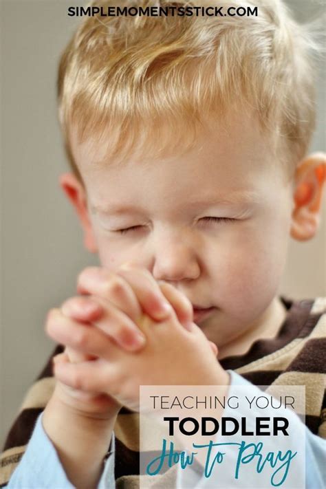 How To Teach Your Toddler To Pray Teaching Toddlers Parenting