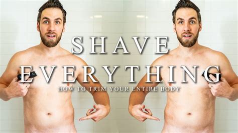 How To Properly Shave Everything Balls Pits Chest Arms And Legs Man Health Magazine