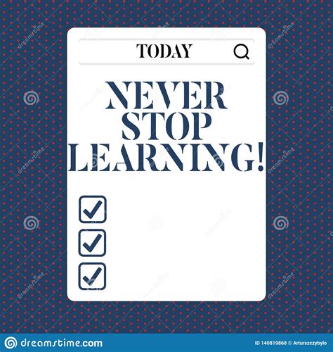 Handwriting Text Never Stop Learning Concept Meaning Keep Educating