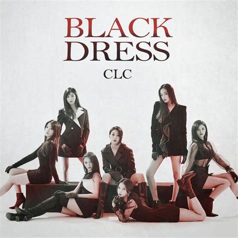 Clc held their third anniversary concert black dress on april 1. CLC - BLACK DRESS Album Cover#3 by Mar96Ra | Album covers ...
