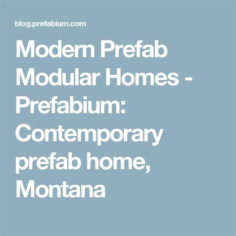 Modern Prefab Modular Homes Prefabium Contemporary Prefab Home