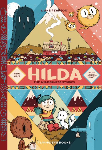 Hilda The Wilderness Stories Vol 1 The Troll And The Midnight Giant Fresh Comics