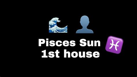 Natal Sun In Pisces In The 1st House Projecting An Identity 👤