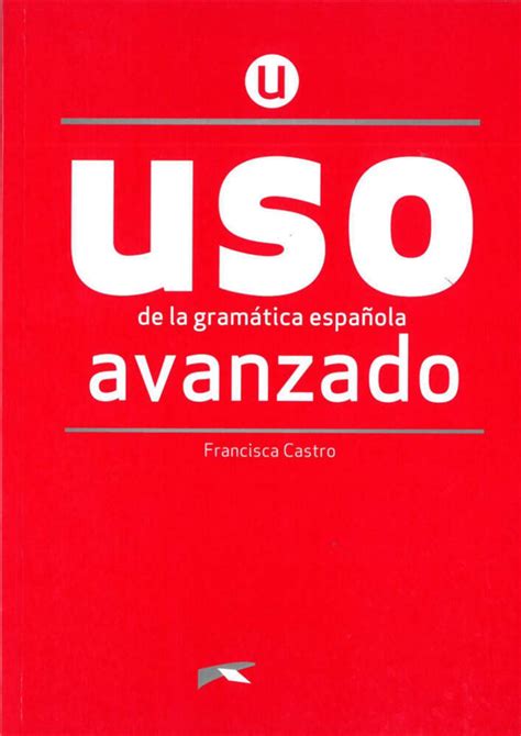 Uso De La Gramática Española Uso De La Gramática Española