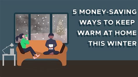 5 Money Saving Ways To Keep Warm At Home This Winter