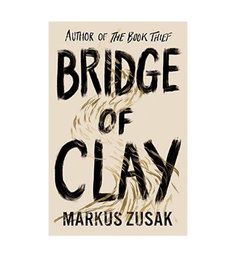 Buy Bridge Of Clay By Markus Zusak