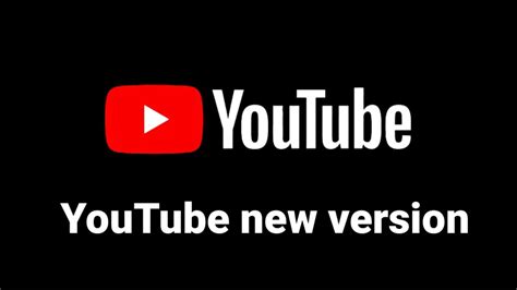 Youtube New Version Update Now 2020 Youtube