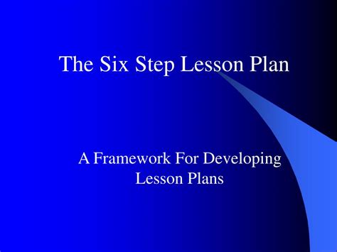 Ppt The Six Step Lesson Plan Powerpoint Presentation Free Download