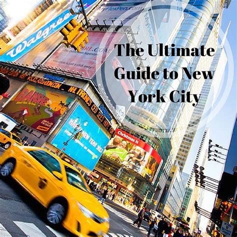 The Ultimate Guide To New York City New York City New York Culture
