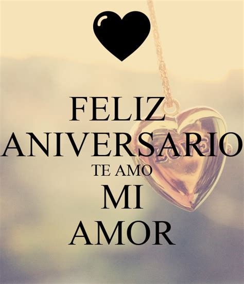 Feliz Aniversario Te Amo Mi Amor Poster Paola Keep Calm O Matic