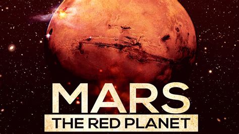 The Universe Mars The Red Planet Hd Youtube