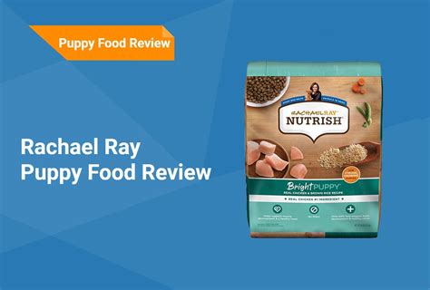 Rachael Ray Puppy Food Review 2023 Recalls Pros And Cons Hepper