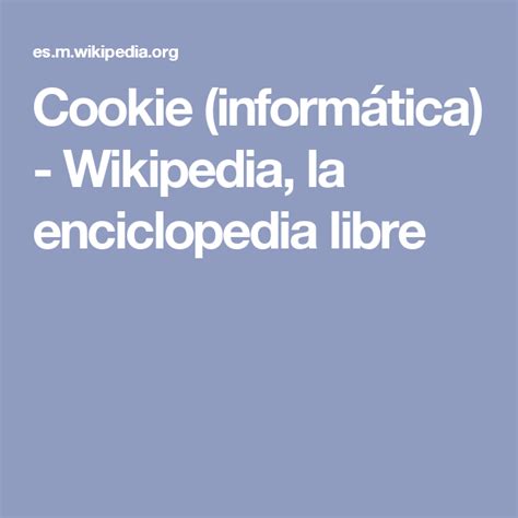 Cookie Inform Tica Wikipedia La Enciclopedia Libre La