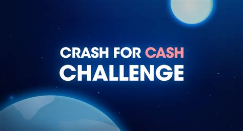“crash For Cash Challenge” Starts Tomorrow Spinmatic Entertainment