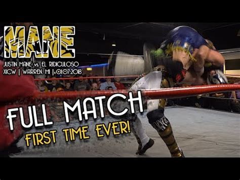 XICW Justin Mane Vs El Ridiculoso 01 07 2018 FULL MATCH YouTube