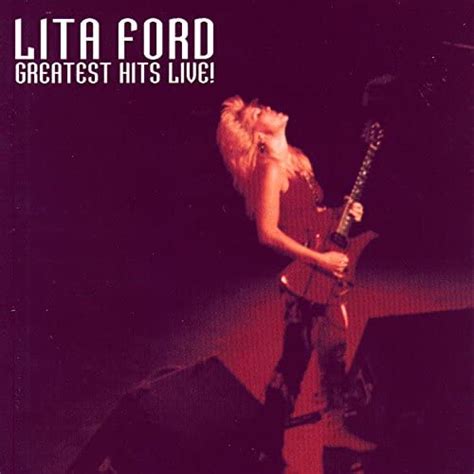 Greatest Hits Live Von Lita Ford Bei Amazon Music Amazonde