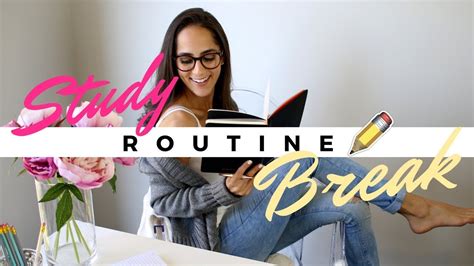 My Study Break Routine How To Use Your Study Breaks Youtube