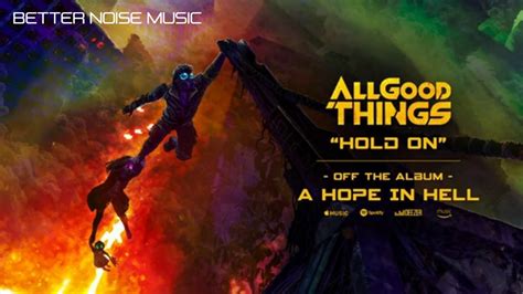 All Good Things Hold On Official Audio Youtube