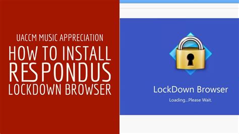 Lockdown browser is a custom browser that locks down the testing environment within a learning management system. Installing Respondus Lockdown Browser (for UACCM Students ...