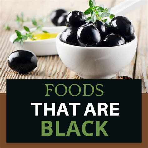 23 Foods That Are Black