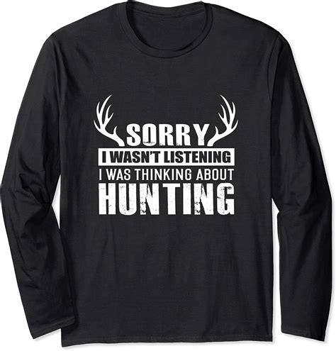 Deer Hunting About Hunting Funny T Idea For Men Women Long Sleeve T