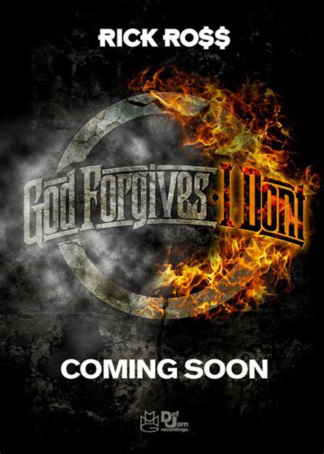 Rick Ross Announces God Forgives I Dont Release Date Yesgoodmusic