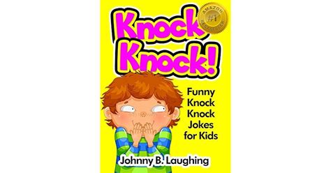 Knock Knock Jokes For Kids 50 Funny Knock Knock Jokes For Kids