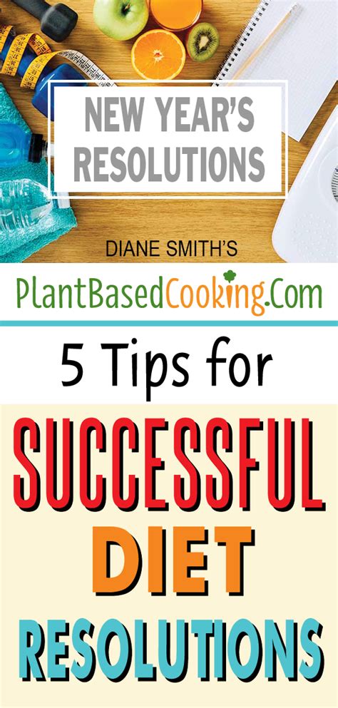 5 Tips For Successful New Years Plant Based Diet Resolutions Plant