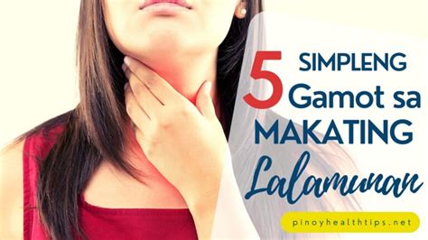 5 Simpleng Gamot Sa Makating Lalamunan Pinoy Health Tips