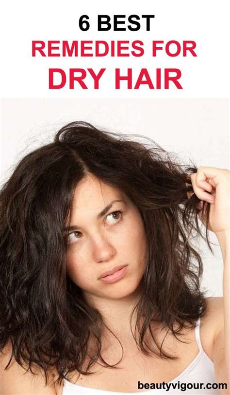 What causes hair to be so dry? Best Home Remedies for Dry, Damaged and Frizzy Hair in ...