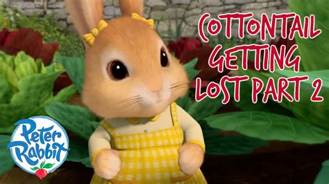 Officialpeterrabbit Cottontail Getting Lost Again 🐰 Compilation