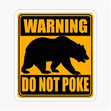 Dont Poke The Bear Warning Sign Sticker For Sale By Anhthaii Redbubble