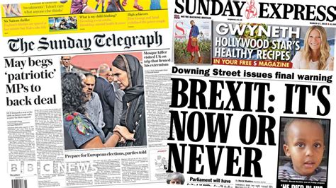 Newspaper Headlines May Begs Mps To Back Brexit Deal Bbc News