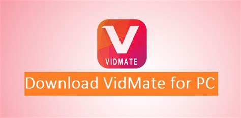 Vidmate For Pc Download For Windows 788110 And Mac