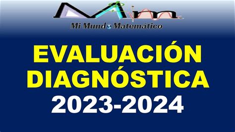 EvaluaciÓn DiagnÓstica 2023 2024 Youtube