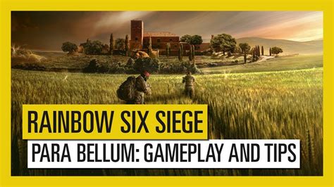 Tom Clancys Rainbow Six Siege Para Bellum Gameplay And Tips Youtube