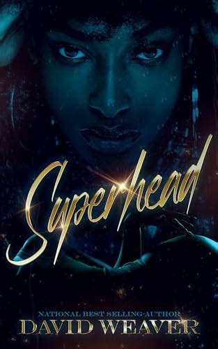 Superhead A Millionaire Romance By David Weaver Goodreads