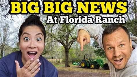 Big News At The Florida Ranch Youtube