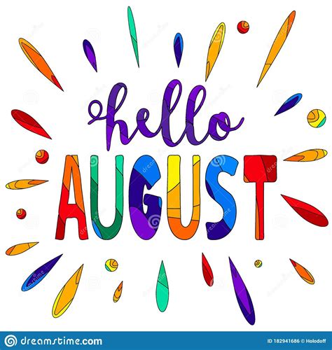 Hello August Funny Cartoon Inscription And Colorful Drops Hello