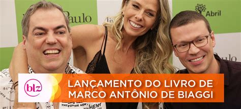 Marco Antônio De Biaggi Lança A Beleza Da Vida Em São Paulo Beleza Na Web